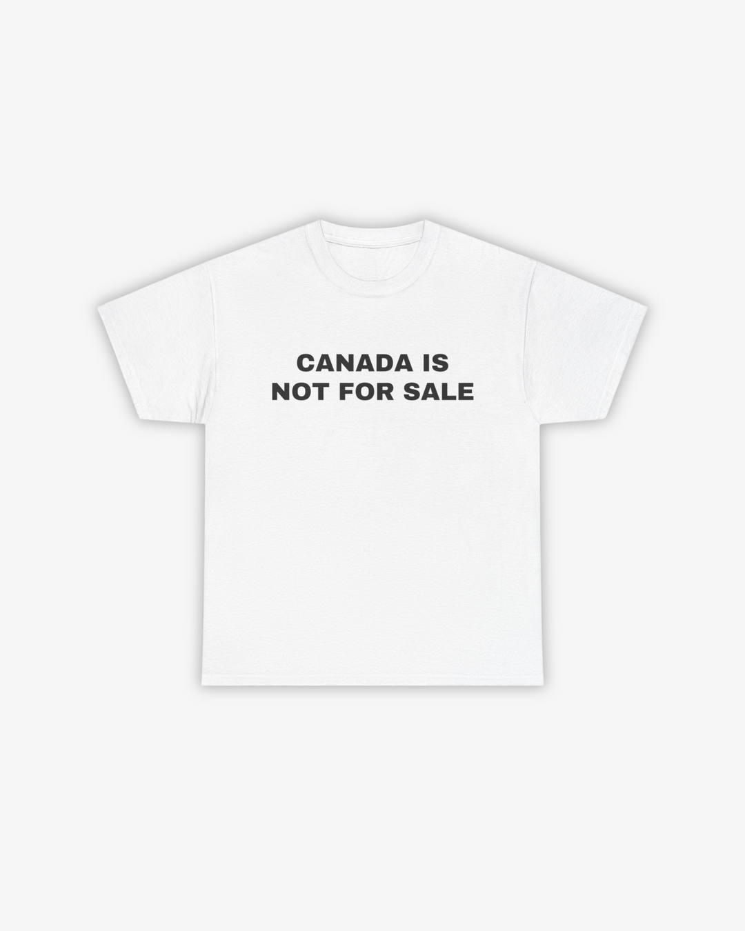 CANADA IS NOT FOR SALE T-SHIRT
