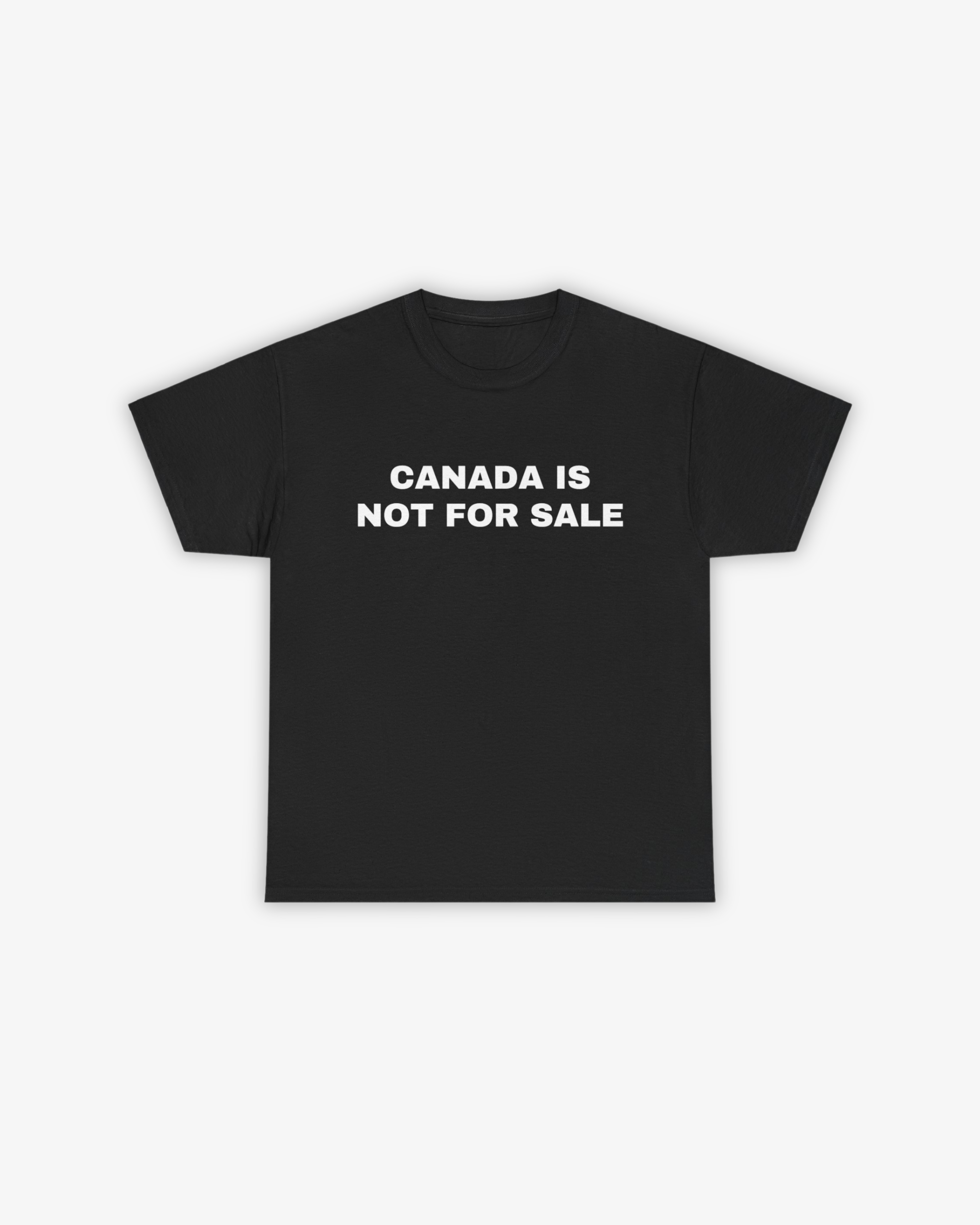 CANADA IS NOT FOR SALE T-SHIRT