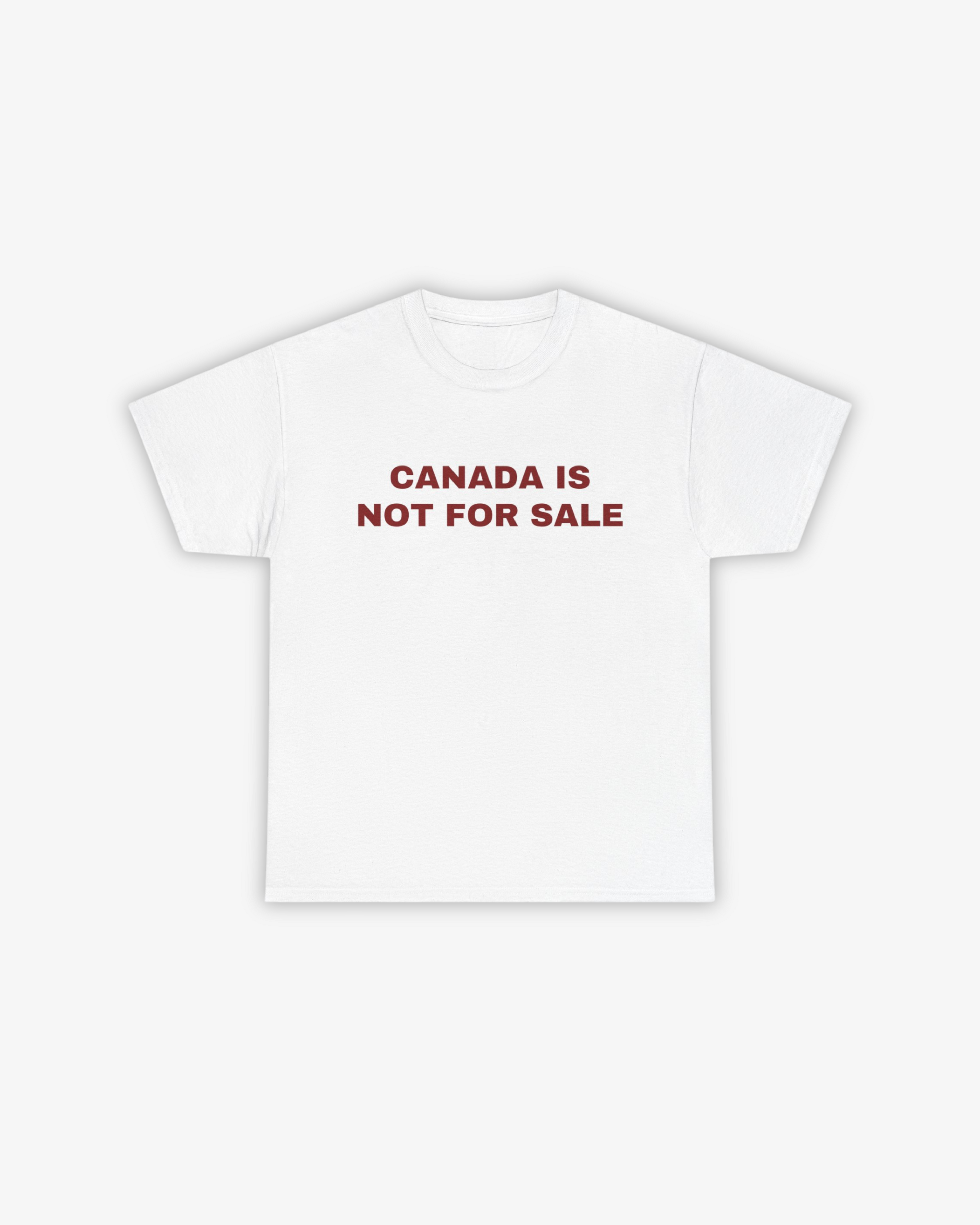 CANADA IS NOT FOR SALE T-SHIRT