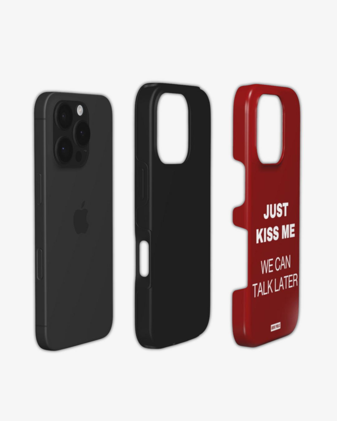 'JUST KISS ME' PHONE CASE