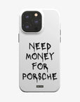 'Need Money for Porsche'