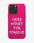 'Need Money for Porsche'