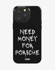 'Need Money for Porsche'