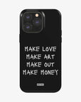 'DON'T STOP MAKING' PHONE CASE