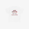 W | 'JUST KISS ME' COTTON T-SHIRT